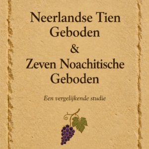 Neerlandse Tien Geboden & Zeven Noachitische Geboden